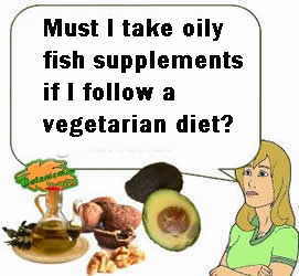 not need supplements of fish oil