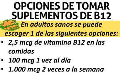 como tienen que tomar suplementos de vitamina b12 vegetarianos y veganos en dosis y cantidades