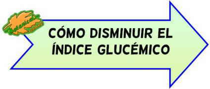 como disminuir el indice glucemico