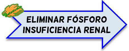 eliminar fosforo insuficiencia renal