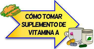 como tomar suplemento de vitamina a